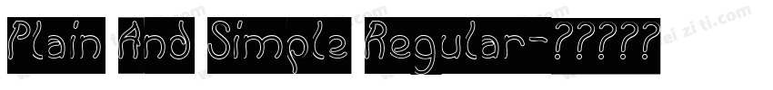 Plain And Simple Regular字体转换